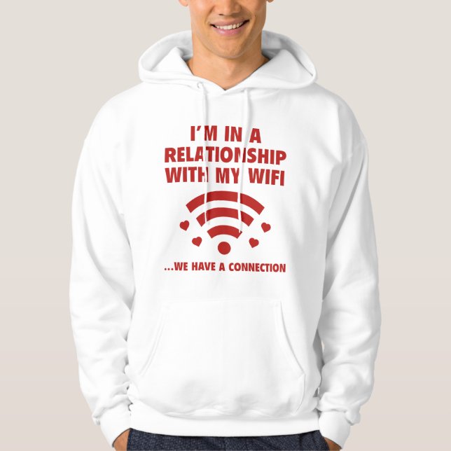 I'm In A Relationship Hoodie (Front)