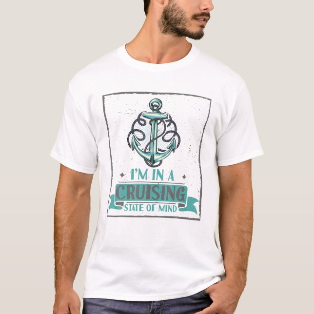I'm In Crusing State Of Mind Womens Funny Boating T-Shirt (Front)