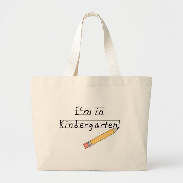 I'm in Kindergarten Tshirts and Gifts Large Tote Bag (Front)
