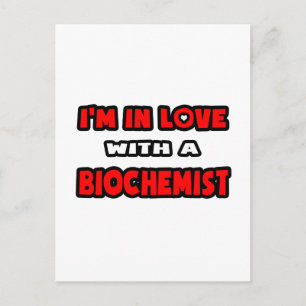 I'm In Love With A Biochemist Postcard