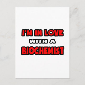 I'm In Love With A Biochemist Postcard