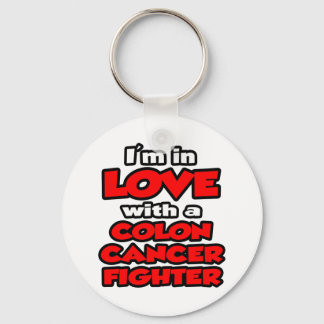 I'm In Love With A Colon Cancer Fighter Key Ring