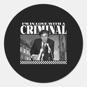 I'm In Love With A Criminal Classic Round Sticker
