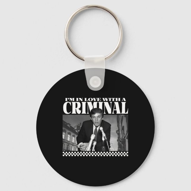I'm In Love With A Criminal  Key Ring (Front)