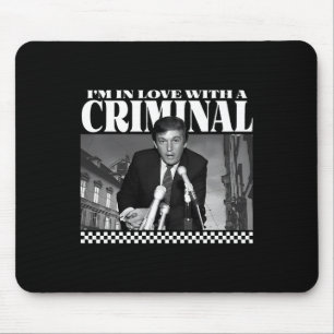 I'm In Love With A Criminal Mouse Pad