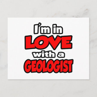 I'm In Love With A Geologist Postcard