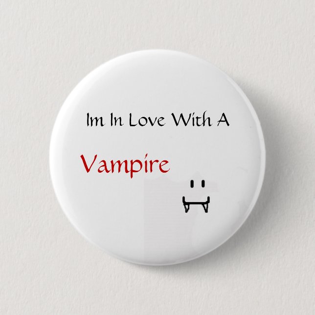im in love with a vampire 6 cm round badge (Front)