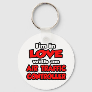 I'm In Love With An Air Traffic Controller Key Ring