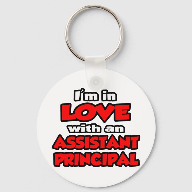 I'm In Love With An Assistant Principal Key Ring (Front)
