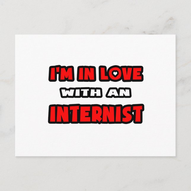 I'm In Love With An Internist Postcard (Front)