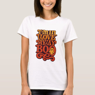 I'm in love with my boo t-shirt design