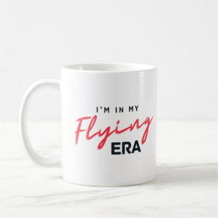 I'm in my Flying Era,Travel,Pilot,Adventure Coffee Mug