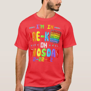 I'm In PreK On Twosday Tuesday February 22nd Pop I T-Shirt