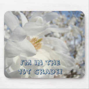 I'm in the 1st Grade! mousepad School Kids