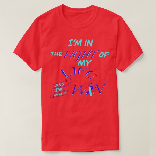 Im in the fight of my life hydrocephalus Awareness T-Shirt (Design Front)