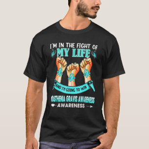 I'm In The Fight Of My Life Myasthenia Gravis Awar T-Shirt