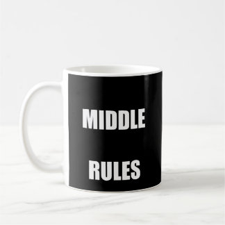 I'M In The Middle The Reason We Have Rules Matchin Coffee Mug