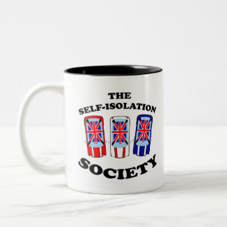 i'm in the self isolation society Two-Tone coffee mug