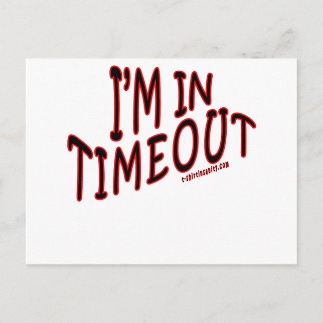I'm in Timeout Postcard (Front)