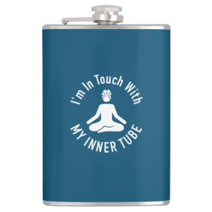 I'm In Touch With My Inner Tube Hip Flask