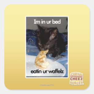 Im in ur bed square sticker