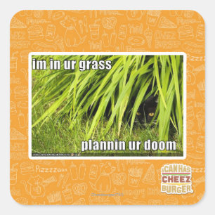 im in ur grass square sticker