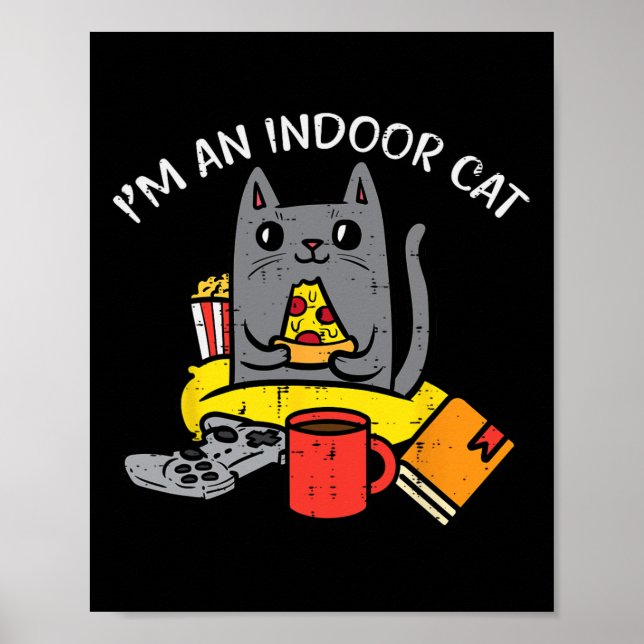 Im Indoor Cat Gaming Controller Pizza Gamer Men Bo Poster (Front)