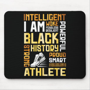 I'm Intelligent Black History Proud Athlete Strong Mouse Pad