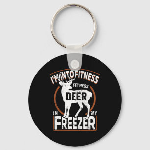 I'm Into Fitness Deer Freezer Funny Dad Hunter Dee Key Ring
