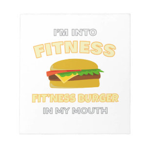 I'm Into Fitness Fit'ness Burger In My Mouth Food Notepad
