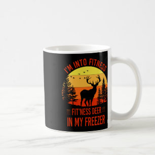 I'm Into Fitness. Fitness Deer In My Freezer Funny Coffee Mug