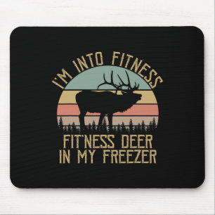 I'm Into Fitness Fitness Deer In My Freezer Funny Mouse Pad