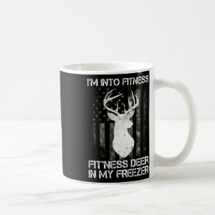 I'm Into Fitness Fitness Deer In My Freezer Hunter Coffee Mug
