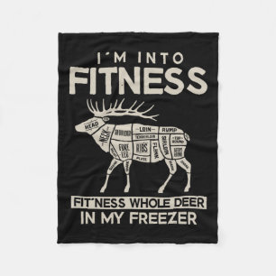 I'm Into Fitness Fitness Deer In My Freezer Huntin Fleece Blanket