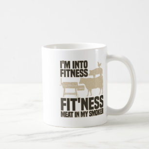 I'm Into Fitness Fit'ness Meat In My Smoker Funny Coffee Mug
