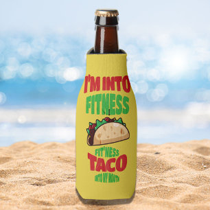 I'm Into Fitness Fit'ness Taco In My Mouth    Can  Bottle Cooler