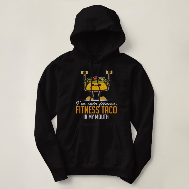 Im Into Fitness Taco In My Mouth Tee Funny Taco  (Design Front)