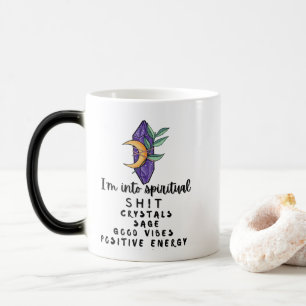 I'm Into Spiritual Funny Quote Morphing  Magic Mug