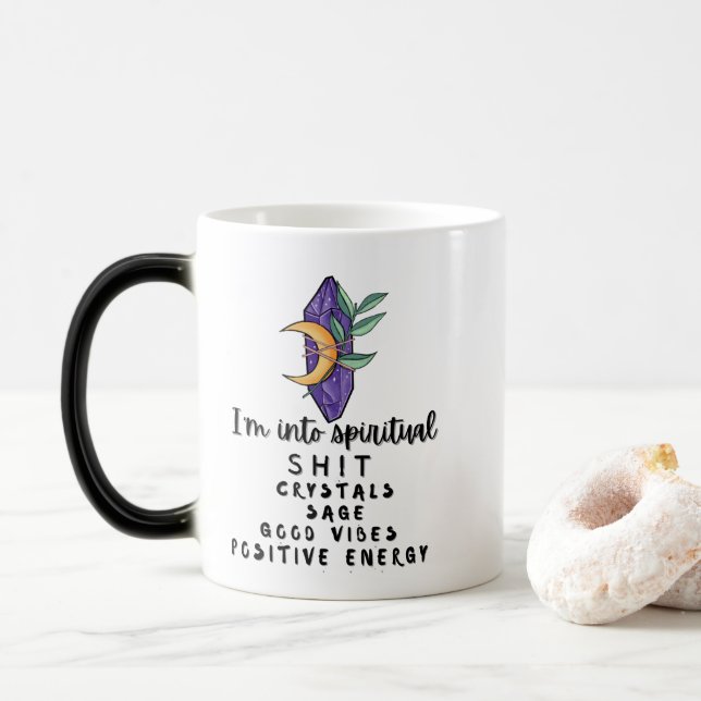 I'm Into Spiritual Funny Quote Morphing  Magic Mug (With Donut)