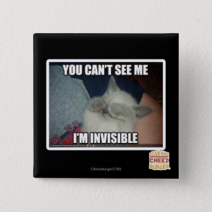 I'm Invisible 15 Cm Square Badge
