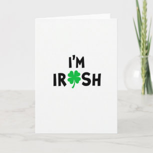 Im Irish Shamrock Pride Card