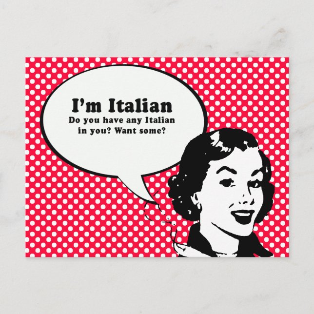 IM ITALIAN - DO YOU WANT ITALIAN IN YOU POSTCARD (Front)