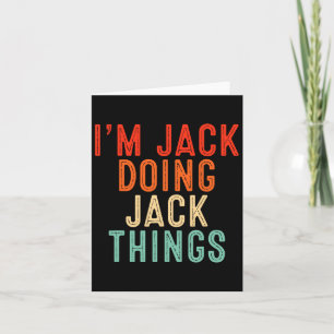 I'm Jack Doing Jack Things Funny Gifts Christmas I Card