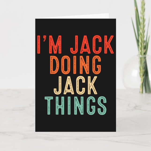 I'm Jack Doing Jack Things Funny Gifts Christmas I Card (Front)
