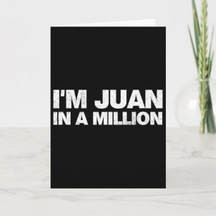 I'm Juan In A Million Cinco De Mayo Mexican Pun To Card