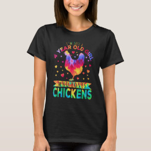 I'm Just A 4 Year Old Girl Who Loves Chickens T-Shirt