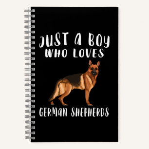 Im Just A Boy Who Loves German Shepherd Notebook