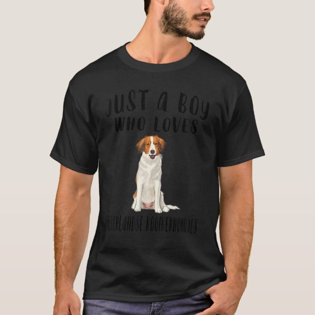 Im Just A Boy Who Loves Nederlandse kooikerhondje  T-Shirt (Front)