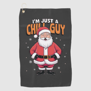 I'm Just a Chill Guy Meme Christmas Funny 2025 Golf Towel