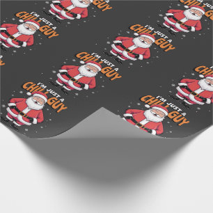I'm Just a Chill Guy Meme Christmas Funny Wrapping Paper